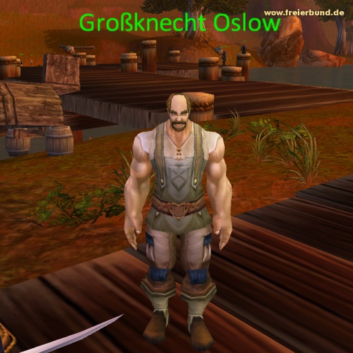 Großknecht Oslow (Foreman Oslow) Quest NSC WoW World of Warcraft  2